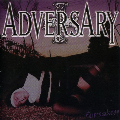 Adversary: "Forsaken" – 2001